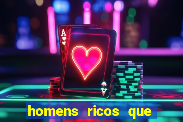 homens ricos que querem bancar whatsapp 2024